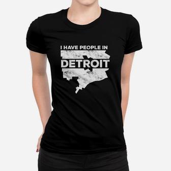 I Have People In Detroit Ladies Tee - Seseable