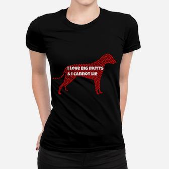 I Love Big Mutts And I Cannot Lie Funny Dog Lover 2 2 Ladies Tee - Seseable