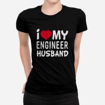 I Love My Engineer Husband T-shirt Women's Shirts Ladies Tee - Seseable