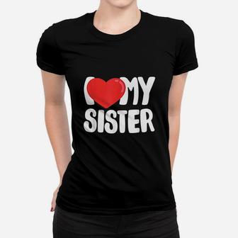 I Love My Sister With Large Red Heart Ladies Tee - Seseable