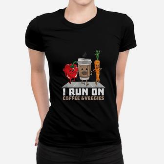 I Run On Coffee Veggies Vegetarian Vegan Runner Gift Vegan Ladies Tee - Seseable