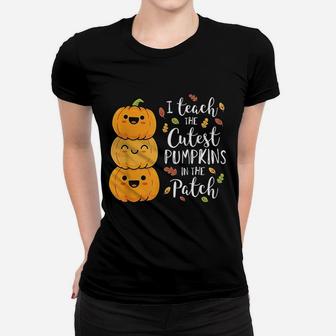I Teach The Cutest Pumpkins In The Patch Halloween Ladies Tee - Seseable