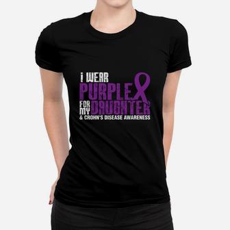 I Wear Purple For My Daughter And Crohns Disease Ladies Tee - Seseable