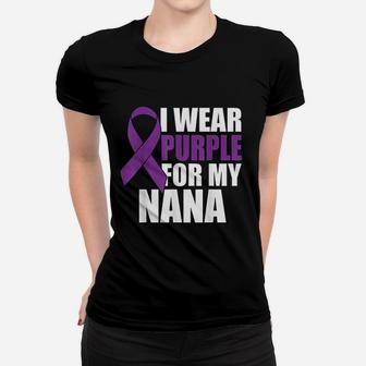 I Wear Purple For My Nana Pancreatic Awareness Ladies Tee - Seseable