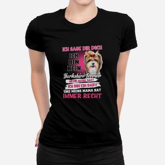 Ich Bin Kein Yorkshire Terrier Frauen T-Shirt - Seseable