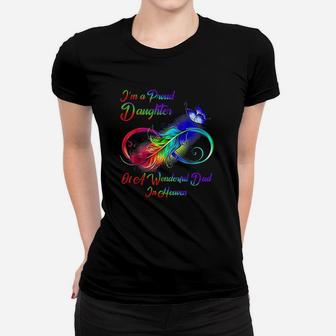 Im A Proud Daughter Of A Wonderful Dad In Heaven Gifts Ladies Tee - Seseable