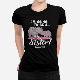 Im Going To Be A Big Sister October 2022 Elephan Ladies Tee - Seseable