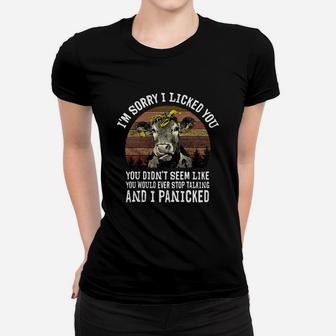 I’m Sorry I Licked You Didn’t Seem Like You Would Ever Stop Cow Vintage Ladies Tee - Seseable