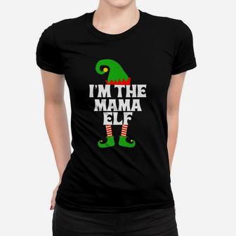Im The Mama Elf Matching Family Group Christmas Ladies Tee - Seseable