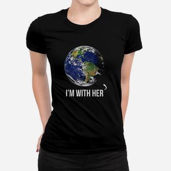 Im With Her Mother Earth birthday Ladies Tee - Seseable