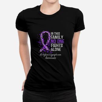 In This Family No One Fights Alone Hodgkins Lymphoma Ladies Tee - Seseable