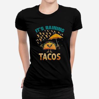 It Is Raining Tacos Funny Taco Kids Girls Boys Gift Ladies Tee - Seseable