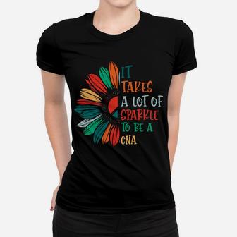 It Takes A Lot Of Sparkle To Be A CNA Hippie Sunflower Women T-shirt - Seseable