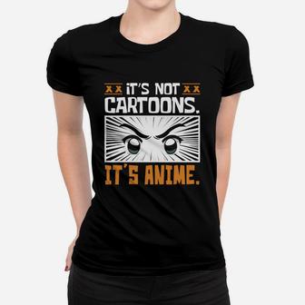 It's Not Cartoons It's Anime Ladies Tee - Seseable