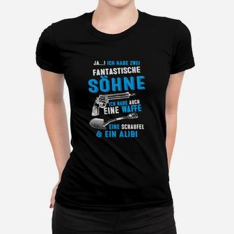 Ja, Ich Habe Zwei Söhne, Waffe, Schaufel & Alibi Frauen Tshirt - Humorvoll - Seseable
