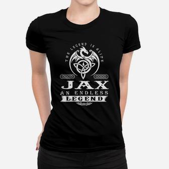 Jax The Legend Is Alive Jax An Endless Legend Colorwhite Women T-shirt - Seseable
