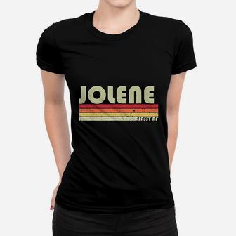 Jolene Gift Name Retro Vintage 80s 90s Birthday Ladies Tee - Seseable