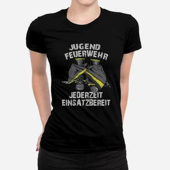 Jugend Feuerwehr Jederzeit Einsatzbereit Frauen T-Shirt - Seseable