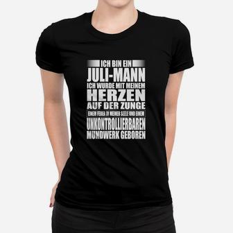 Juli-Mann Geburtstag Frauen Tshirt, Spruch Herz auf der Zunge Tee - Seseable