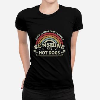Just A Girl Who Loves Sunshine And Hot Dogs Ladies Tee - Seseable