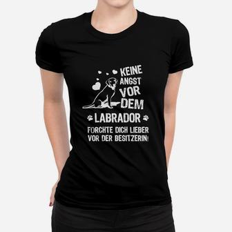 Keine Angstor Ven Labrador Hund Frauen T-Shirt - Seseable