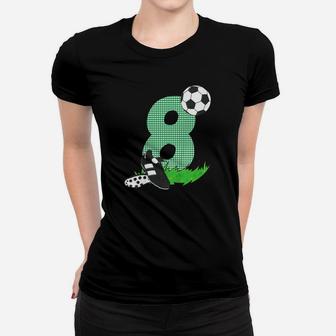 Kindergeburtstags 8 Jahre Fussball 8 Geburtstag Frauen T-Shirt - Seseable