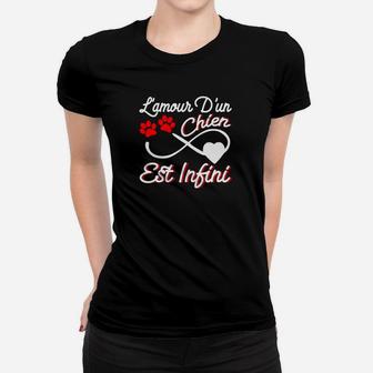 Lamour Dun Chien Est Infini Frauen T-Shirt - Seseable