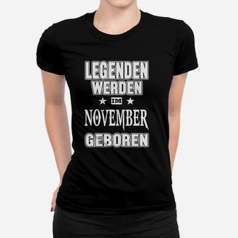 Legenden Geboren im November Frauen Tshirt, Stilvolles Geburtstags-Frauen Tshirt - Seseable