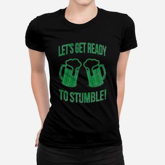 Lets Get Ready To Stumble Funny St Saint Patricks Day Ladies Tee - Seseable