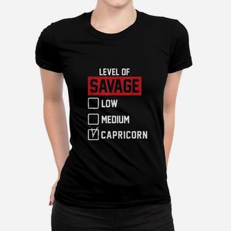 Level Of Savage Low Medium Capricorn Gift Ladies Tee - Seseable