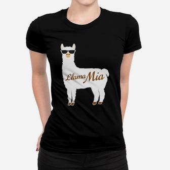 Llama Mia Mama Mia Best Gift For Alpaca Gift For Moms Mothers Ladies Tee