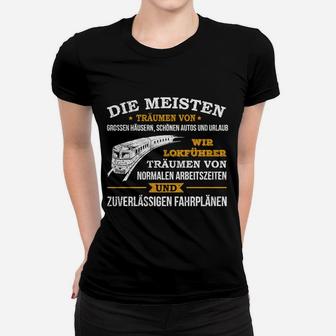Lokführer Traum Hier Bestellen Frauen T-Shirt - Seseable