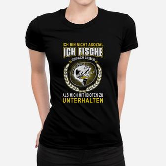 Lustiges Angler Frauen Tshirt: Ich Fische Lieber - Anti-Idioten, Anglerspruch - Seseable