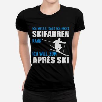 Lustiges Après-Ski Frauen Tshirt Ich kann nicht skifahren, Partyshirt für Skiurlaub - Seseable