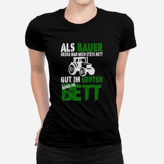 Lustiges Bauer Frauen Tshirt mit Spruch über Ernte und Beet, Traktor Design - Seseable