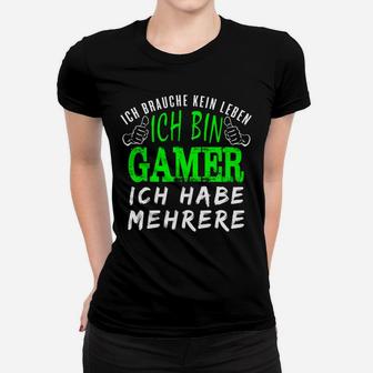 Lustiges Gamer Frauen Tshirt Ich brauche kein Leben, habe mehrere Schwarz - Seseable