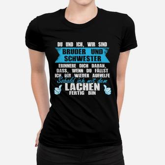 Lustiges Geschwister Frauen Tshirt: Du und ich, Bruder & Schwester - Seseable