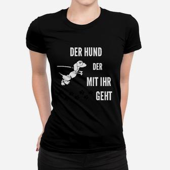 Lustiges Herren Frauen Tshirt 'Der Hund, der mit ihr geht', Witziges Haustier-Motiv - Seseable