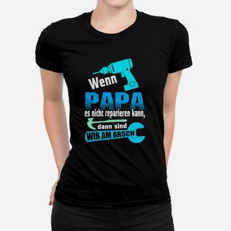 Lustiges Herren Frauen Tshirt für Väter mit Reparatur-Spruch, Perfekt für Vatertag - Seseable