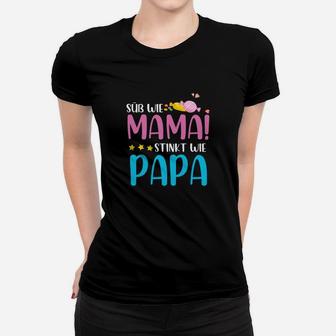 Lustiges Kinder Frauen Tshirt Süß wie Mama, stinkt wie Papa, Witziges Statement-Frauen Tshirt - Seseable