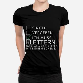 Lustiges Kletterer Frauen Tshirt, Single/Vergeben/Kletter-Fan Design - Seseable