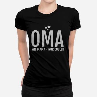 Lustiges Oma Frauen Tshirt Schwarz mit Spruch, Cooler als Mama Tee - Seseable