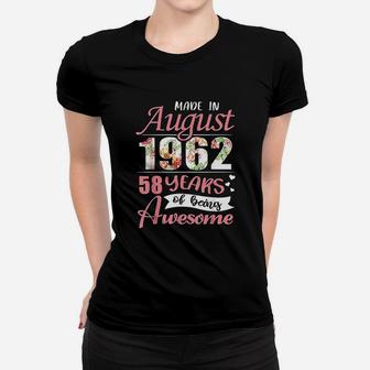 Made In August 1962 60th Years Of Being Awesome Ladies Tee - Seseable