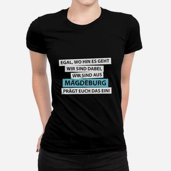 Magdeburg Stolz Frauen Tshirt, Lokalpatriot Design für Magdeburger - Seseable
