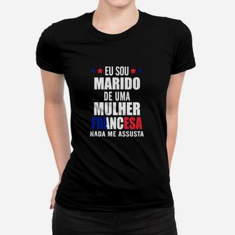 Marido De Uma Mulher Francesa Frauen T-Shirt - Seseable