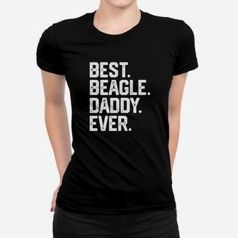 Mens Best Beagle Daddy Ever Funny Fathers Day Gift Dad Ladies Tee - Seseable