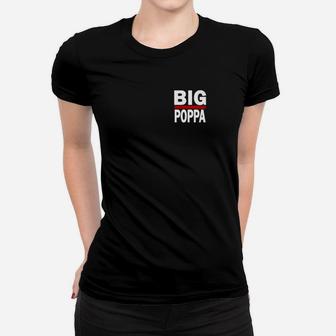 Mens Big Poppa Hip Hop Dad Fathers Day Ladies Tee - Seseable