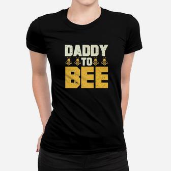 Mens Daddy To Bee New Dad Gifts Best Dad Premium Shirt Ladies Tee - Seseable