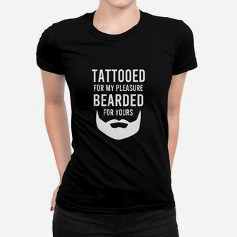 Mens Tattooed For My Pleasure Bearded For Yours Dad Gift T-shirt Ladies Tee - Seseable