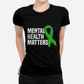 Mental Health Matters Green Ribbon Mental Health Awareness Ladies Tee - Seseable
